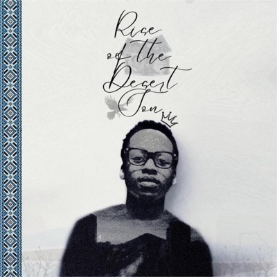 Rise Of The Desert Son