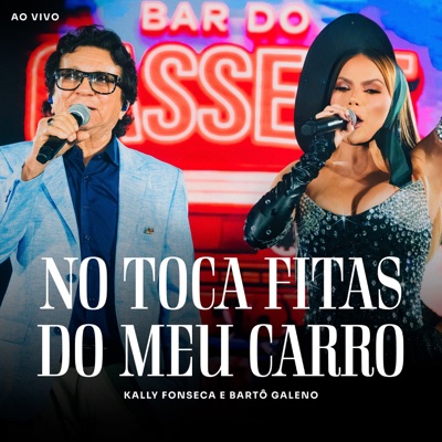No Toca-Fita do Meu Carro (Ao Vivo) - Single