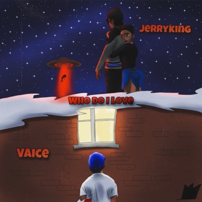 Who Do I Love - Single