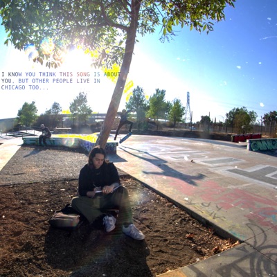 I know you think this song is about you, but other people live in Chicago too - Single