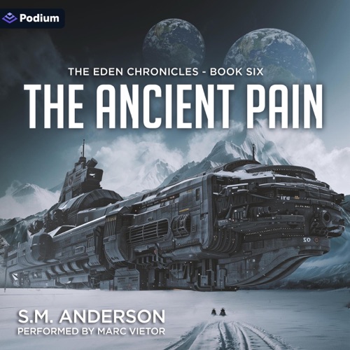 The Ancient Pain: The Eden Chronicles, Book 6 (Unabridged) cover