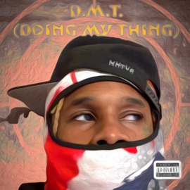 D.M.T. (Doing My Thing) 3WayBlè