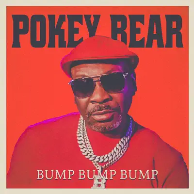 Listen to Bump Bump Bump - Single by Pokey Bear