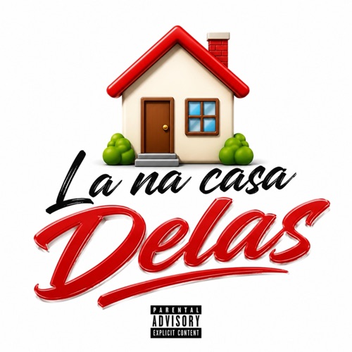 La na casa Delas - Single