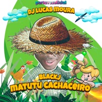 Matutu Cachaceiro - Single - Blackj