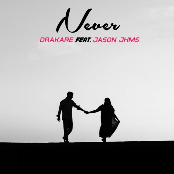 Never (Cover) [feat. Jason Jhms]