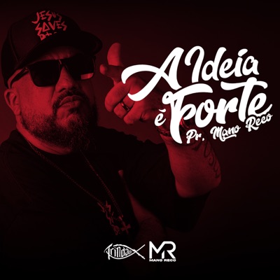 A Ideia É Forte 20/365 (feat. Mano Reco) - Single