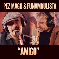 Amigo (feat. Funambulista) - Single - Pez Mago