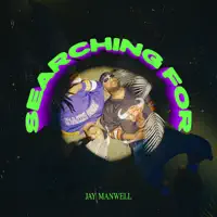 Searching For — Jay Manwell