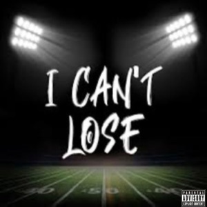 Can\'t loose (feat. Olitee Tha Flow)