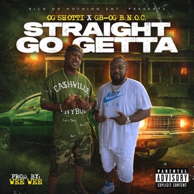STRAIGHT GO GETTA (feat. G-B OG /BNOC) - Single