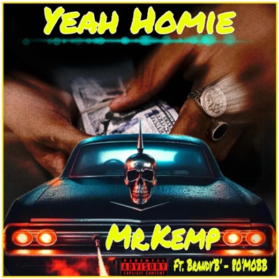 YEAH HOMIE! (feat. BRANDY B' - 80'MOBB) - Single