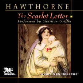 The Scarlet Letter (Unabridged)