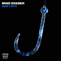 Mind Eraser - Single - BIJOU & Datti
