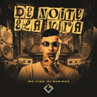 De Noite Ela Vira - Single - Mc Vida