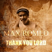 Thank You Lord - Single - Max Romeo