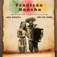 Tradição Gaúcha - Single - Luiza Barbosa & João Luiz Corrêa