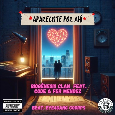Apareciste por ahí (feat. Code, Fer Mendez & Eye4Gang Coorps) - Single