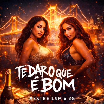 TE DAR OQUE E BOM (feat. BNB No Beat) - Single