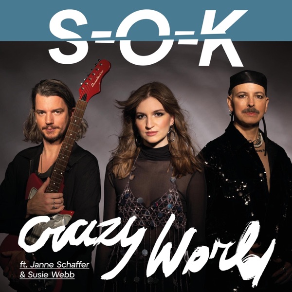 Crazy World (feat. Janne Schaffer & Susie Webb)