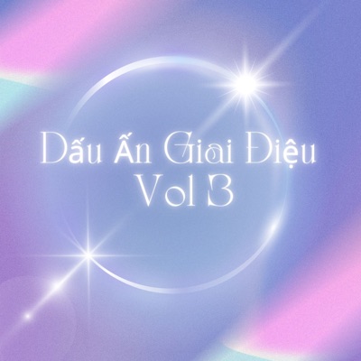 Dấu Ấn Giai Điệu (Vol 3)