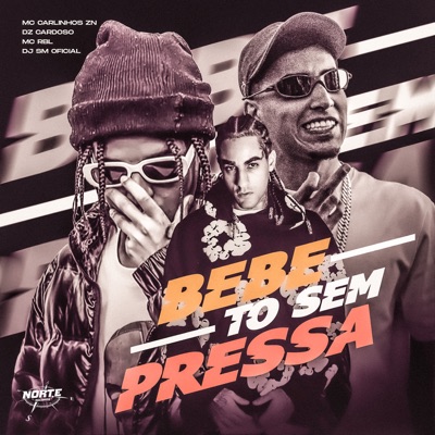 Bebe To Sem Pressa - Single