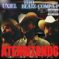 ATERRIZANDO (feat. Uxiel & Compa p) - Single - TITO BEATZ