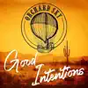 Orchard Sky - Good Intentions