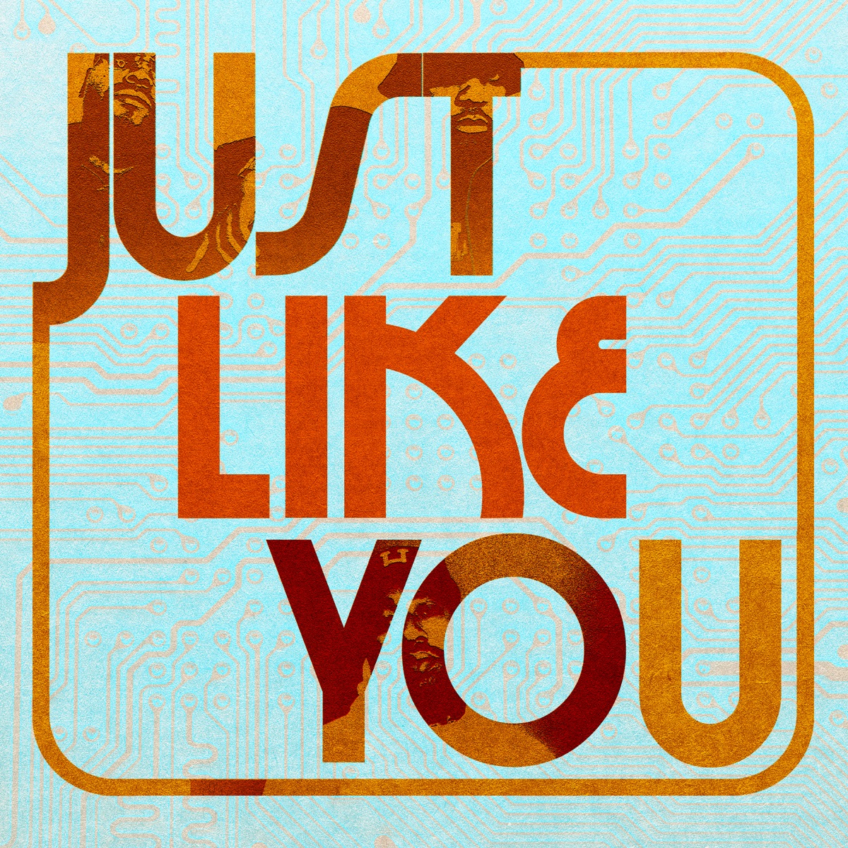 Just Like You cover