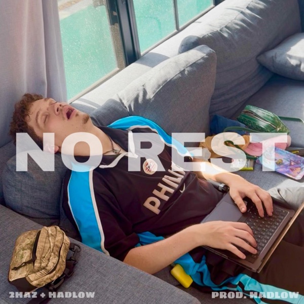 NO REST (feat. Hadlow) - Single