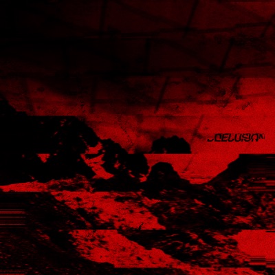 II.II: DELUSION - Single