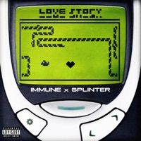 Love Story - Single - Immune & Splinter