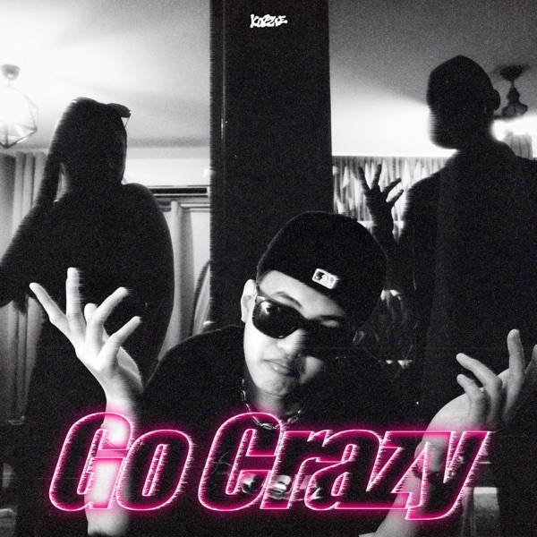 GO CRAZY