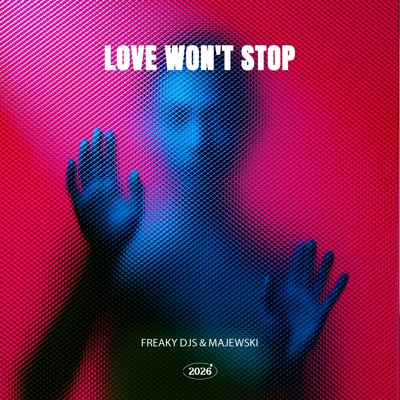 Love Won't Stop - Single