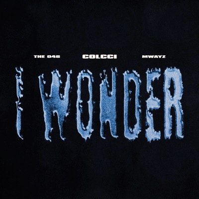 I Wonder - Single