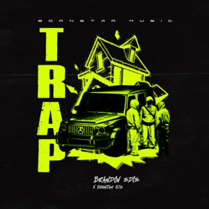 Trap (feat. Bornstar876) - Single