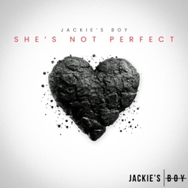 She's Not Perfect Jackie's Boy