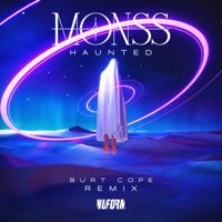 Haunted (Burt Cope Remix) - Single - MONSS