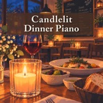 Candlelit Dinner Piano
