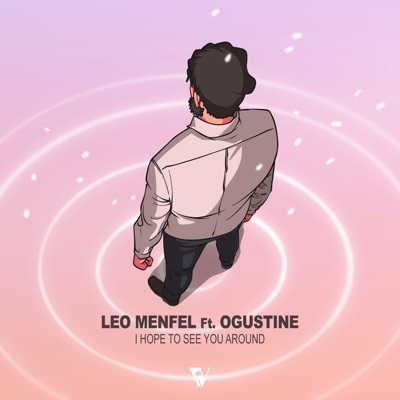 I Hope to See You Around (feat. Ogustine) - Single