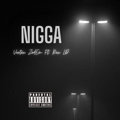 Nigga (feat. Rex LD) - Single