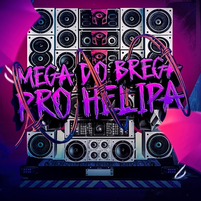 MEGA DO BREGA PRO HELIPA - Single