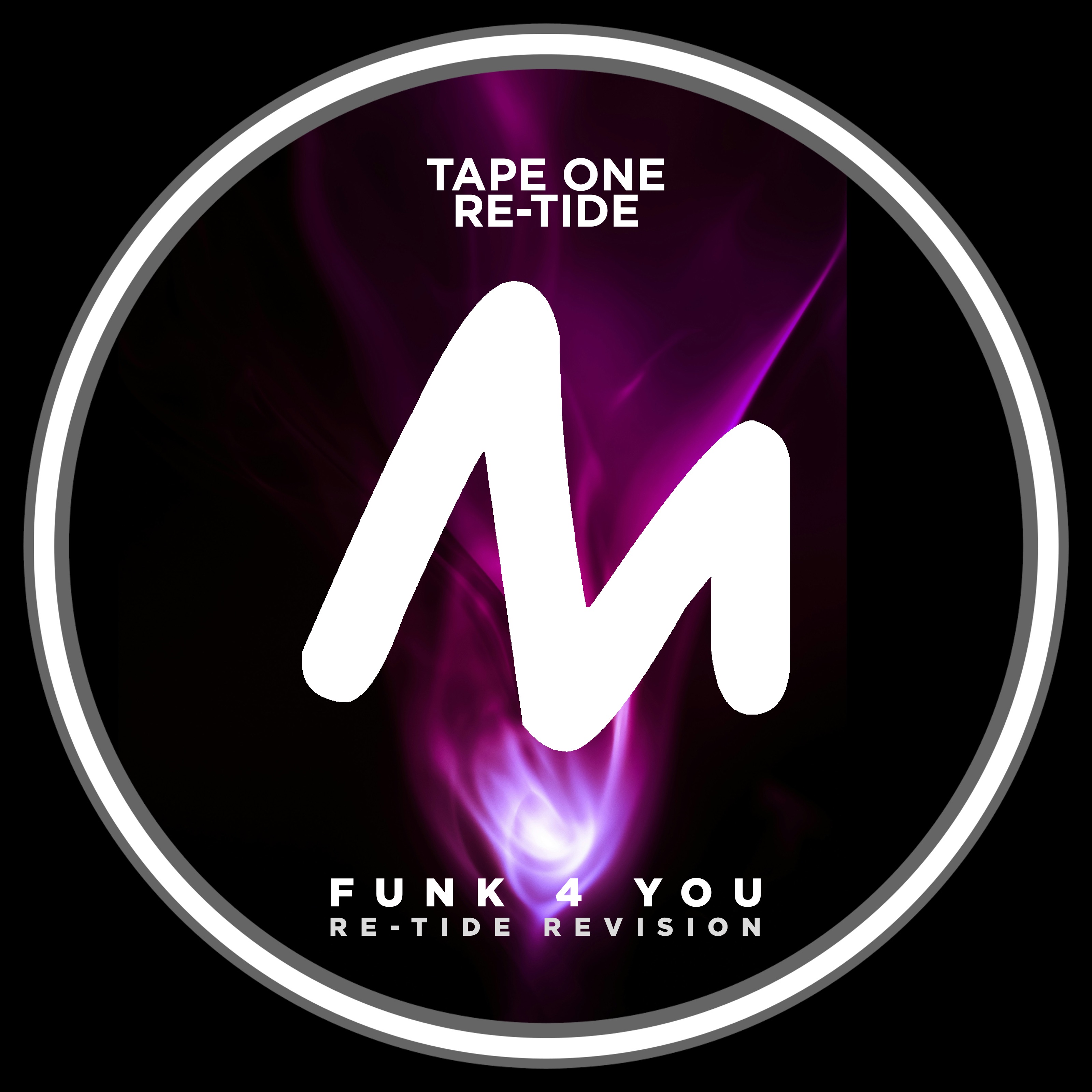 Funk 4 You (Re-Tide Revision) - Single