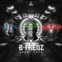 Robot Talk - Single - B-Freqz, B-Front & Frequencerz