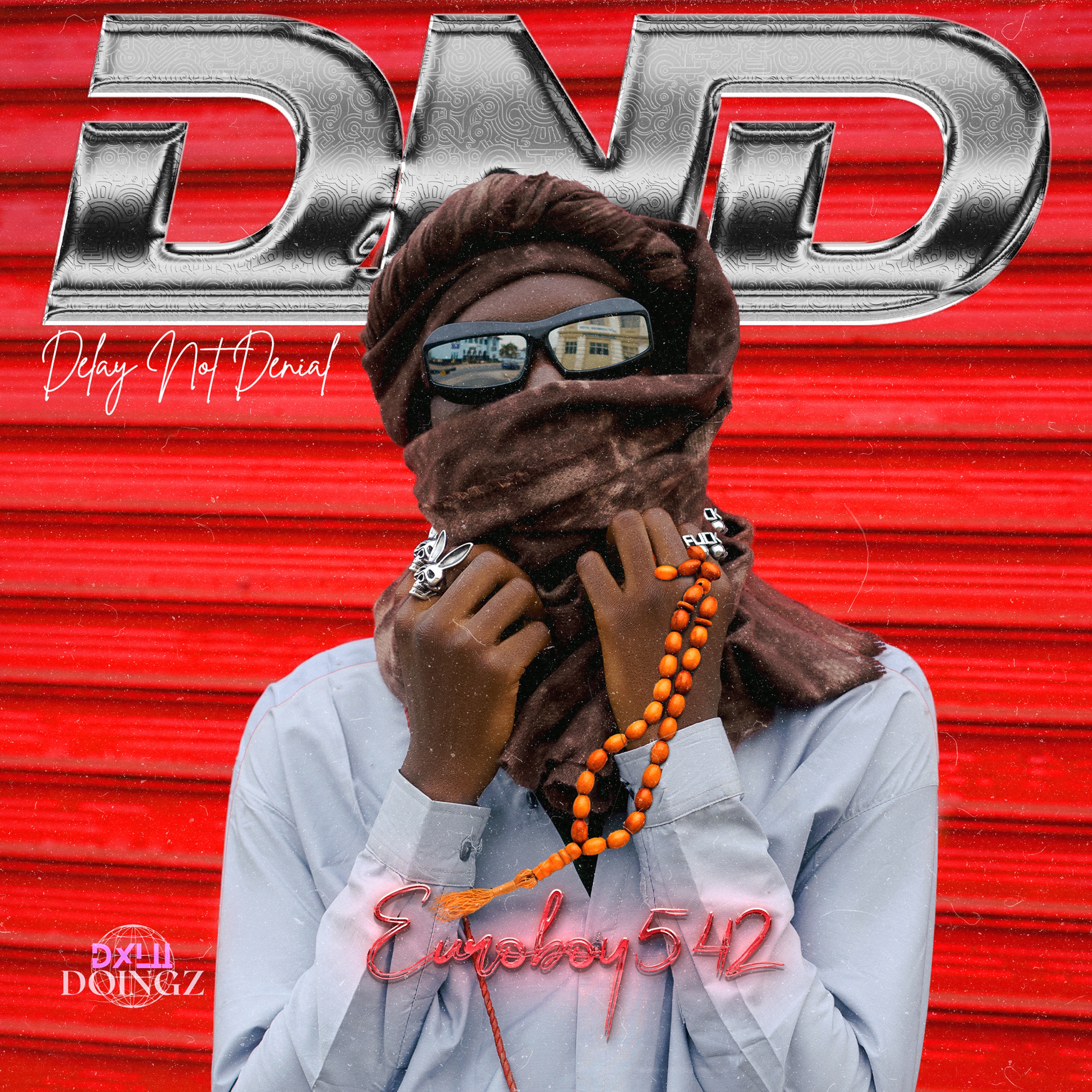Delay Not Denial (Dnd) - EP