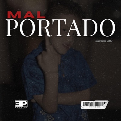 Mal Portado (feat. Stach Mx) - Single