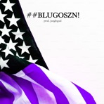 ##blugoszn! - Single