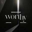 Worthy (Single) - Single