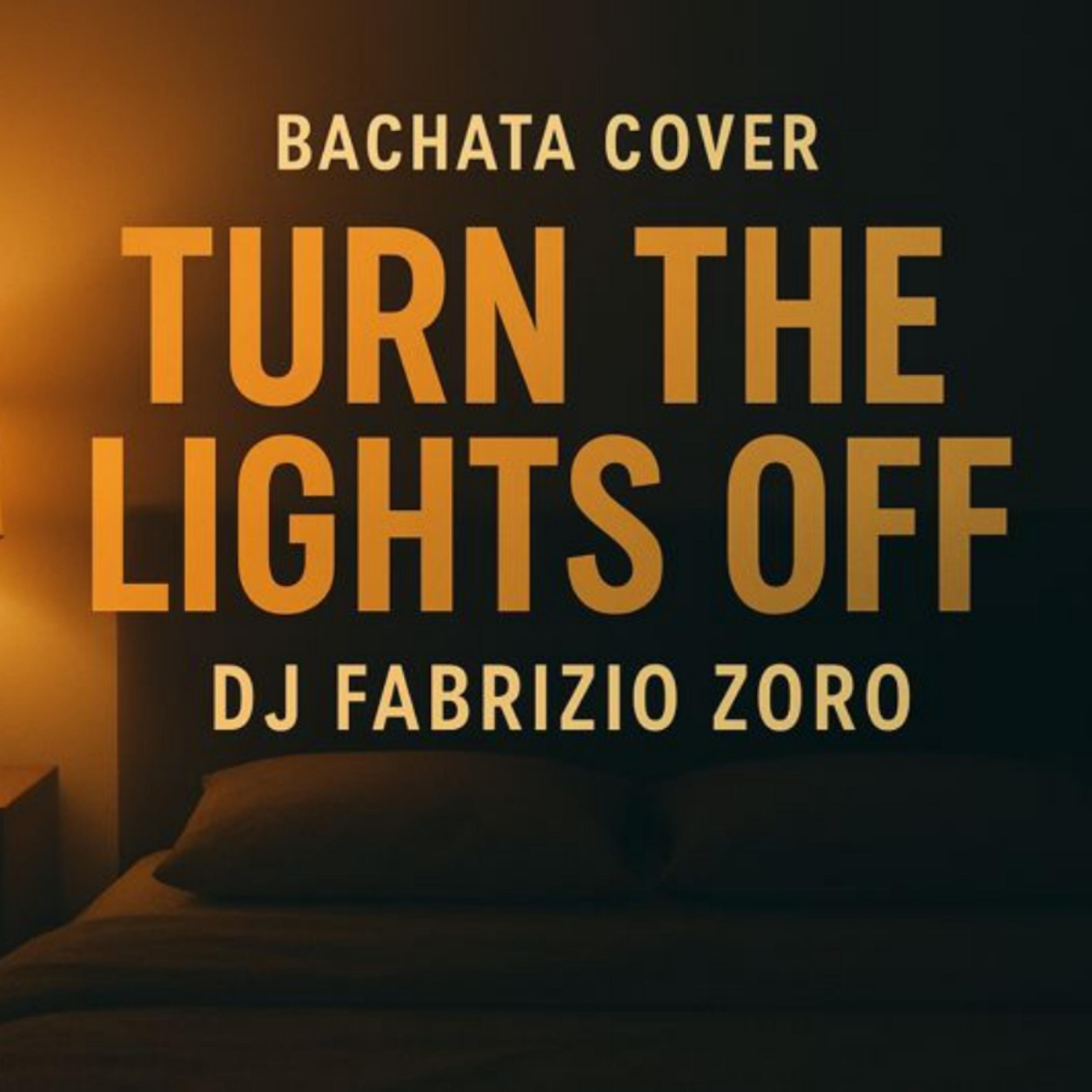 Turn The Lights Off - Single