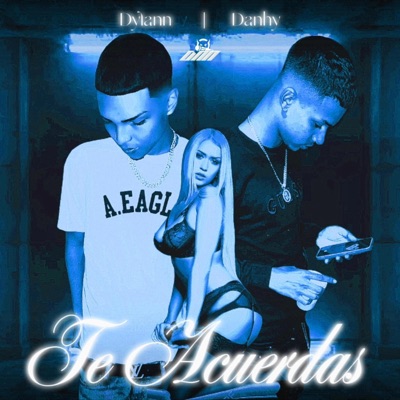 Te Acuerdas - Cover (feat. Danhy & Gxth Prince) - Single